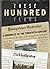 These Hundred Years: A Chronicle of the Twentieth Century as Recorded in the Pages of The Youngstown Vindicator