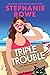 Triple Trouble (Mia Murphy, #4) by Stephanie Rowe