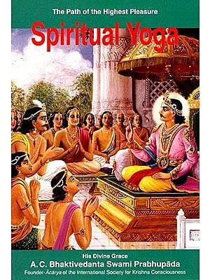 Spiritual Yoga (The Path of Highest Pleasure) English A.C. Bhaktivedanta Swami Prabhupada