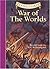 Classic Starts The War of the Worlds by Wells, H. G. [Sterling,2007] (Hardcover) Abridged
