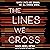 The Lines We Cross by Randa Abdel-Fattah