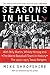 Seasons in Hell: With Billy Martin, Whitey Herzog and The Worst Baseball Team in History?The 1973?1975 Texas Rangers by Mike Shropshire (2005-03-01)