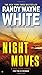 Night Moves (Doc Ford Novels) by Randy Wayne White (4-Feb-2014) Paperback