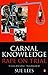 Carnal Knowledge: Rape on Trial (Penguin politics) by Sue Lees (1997-04-24)