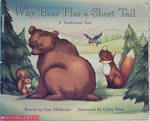why bear has a short tail: a traditional tale (Unknown Binding)