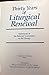 Thirty Years of Liturgical Renewal