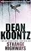 Strange Highways by Dean Koontz (11-Apr-1996) Paperback