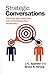 Strategic Conversations: Creating and Directing the Entrepreneurial Workforce Paperback May 29, 2014