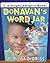 Donavan's Word Jar by Monalisa DeGross