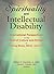 Spirituality and Intellectual Disability: International Perspectives on the Effect of Culture and Religion on Healing Body, Mind, and Soul by Gaventa, William C, Coulter, David (2002) Paperback