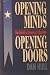 Opening Minds: Opening Doors-The Rebirth of American Education