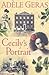 [(Cecily's Portrait )] [Author: Adele Geras] [Jan-2009]