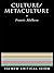 Culture/Metaculture (The New Critical Idiom) by Francis Mulhern (2000-06-07)