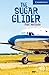 Cambridge English Readers. The Sugar Glider. by Rod Nielsen by Rod Nielsen