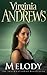 Melody (The Logan Family) by Andrews, Virginia (2004) Paperback