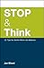 Stop & Think: 25 Tips for B...