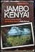 Jambo Kenya!: Which, being ...