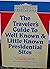 The traveler's guide to well known & little known presidentia... by Greg Stephens