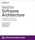 Head First Software Architecture: A Learner's Guide to Architectural Thinking