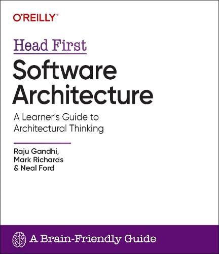 Head First Software Architecture: A Learner's Guide to Architectural Thinking (Paperback)