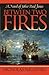 Between Two Fires (John Paul Jones Trilogy) (John Paul Jones Novels) by Nicholas Nicastro (2000-12-01)