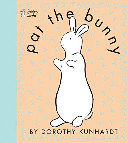 [‎‎9780307120007] [978-0307120007] A book Pat the Bunny Kunhardt Spiral-bound – Touch and Feel 2001 (Spiral-bound)