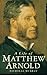 A Life of Matthew Arnold by Nicholas Murray (1997-03-03)