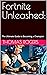 Fortnite Unleashed by Thomas Rogers