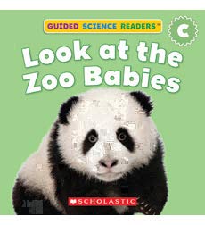 Guided Science Readers: Animals-Level C: Look at the Zoo Babies (Unknown Binding)
