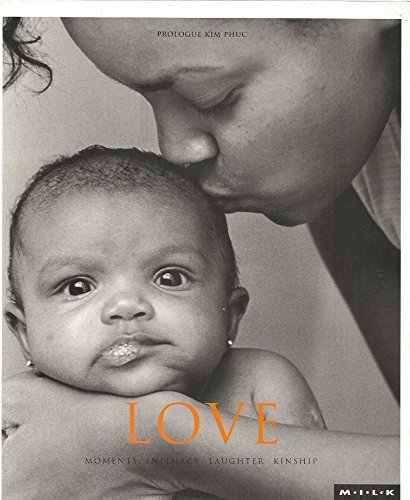 M.I.L.K.: Moments of Intimacy Laughter Kinship: Love v. 3 (Milk 3)