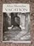 Vacation by Alan Sheridan