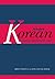 Using Korean: A Guide to Contemporary Usage by Miho Choo (2008-07-07)
