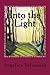Into the Light by Mrs. Angelica Velasquez (2015-02-04)