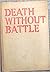 Death without battle,