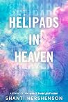Helipads in Heaven