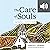 The Care of Souls by Harold L. Senkbeil