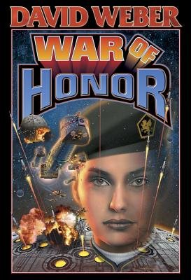 War of Honor[WAR OF HONOR][Mass Market Paperback]
