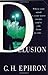 Delusion: A Mystery by G. H. Ephron (2002-10-11)
