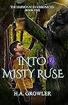 Into Misty Ruse: ...