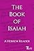 The Book of Isaiah: A Hebre...