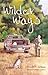 Wilder Ways by Jackson, Donald C. (2012) Hardcover