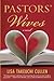 Pastors' Wives by Cullen, Lisa Takeuchi. (Plume,2013) [Paperback]