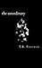 The Unordinary by T.R. Free...