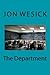 The Department by Jon Wesic...