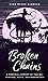 Broken Chains: A Personal J...