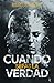 Cuando sepas la verdad