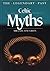 Celtic Myths (Legendary Past) by Miranda Jane Green (1993-01-01)