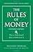 The Rules of Money: How to Make It and How to Hold on to It, Expanded Edition (Richard Templar's Rules) by Templar, Richard 1st edition (2012) Paperback