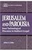 Jerusalem and Parousia: Jesus' Eschatological Discourse in Matthew's Gospel by Jeffrey A. Gibbs (2001-01-01)