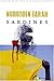 Sardines: A Novel (Variations on the Theme of an African Dictatorship) by Nuruddin Farah (2006-08-22)